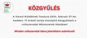 Csíkszereda lakosságának bevonásával történik az RMDSZ Csíkszereda Városi Szervezetének tisztújítása