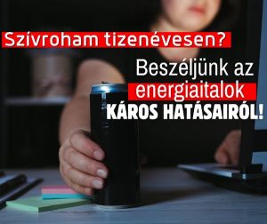 Szívroham tizenévesen? Beszéljünk az energiaitalok káros hatásairól!