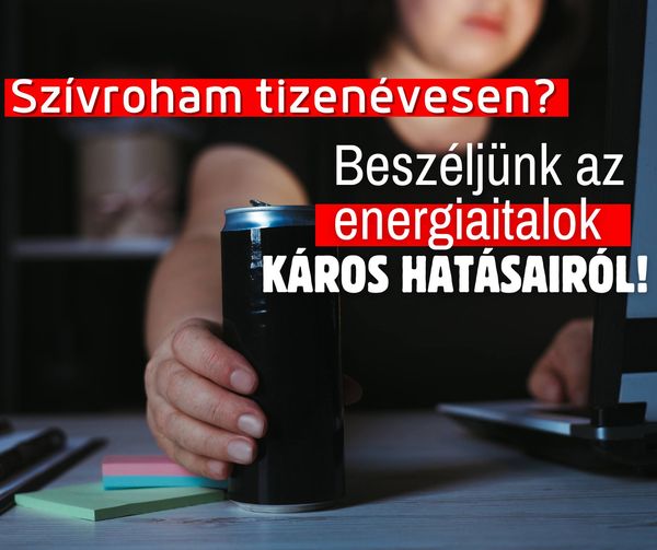 Szívroham tizenévesen? Beszéljünk az energiaitalok káros hatásairól!