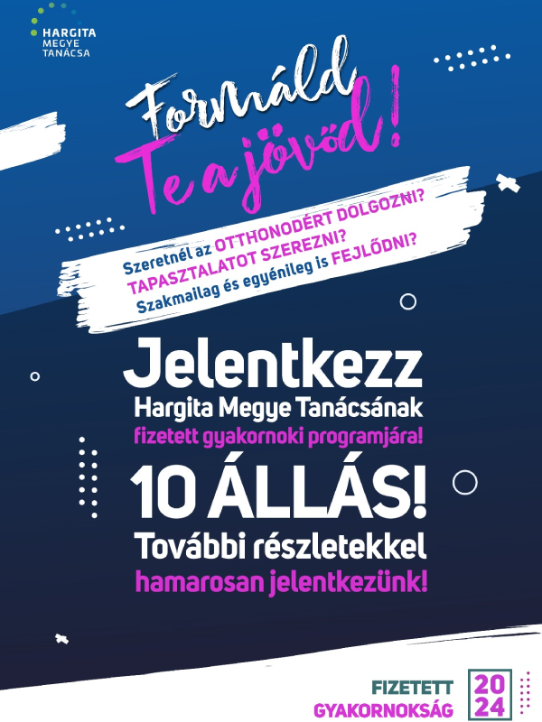 Gyakornoki program Hargita Megye Tanácsánál – tapasztalat és lehetőség a karrierkezdéshez!