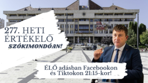 277. Heti Értékelő szókimondóan